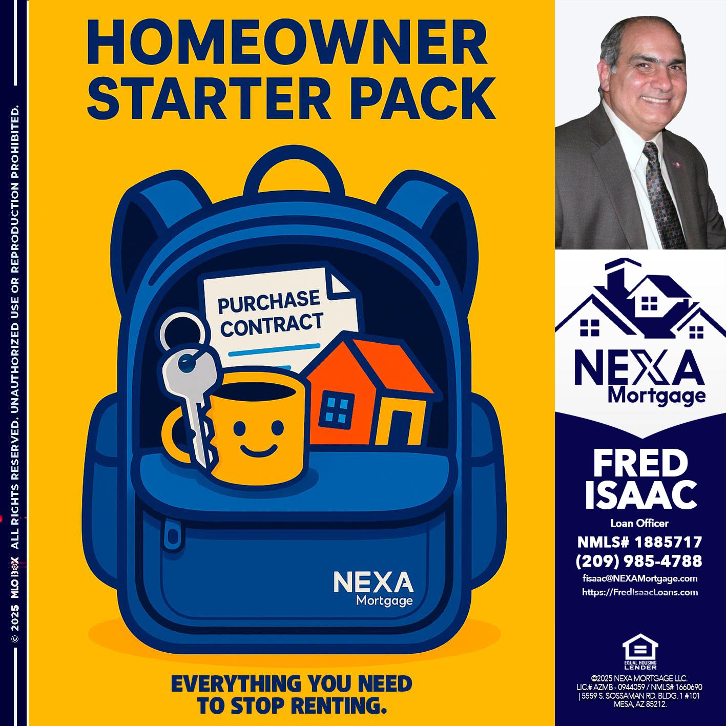 NEED A HOMEOWNER PACK.. - Fred Isaac -Loan Officer