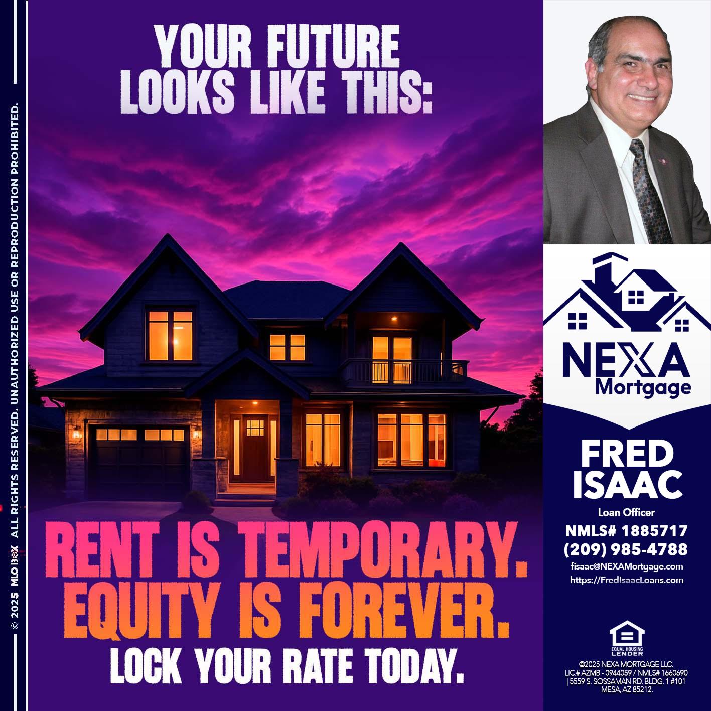 YOUR FUTURE - Fred Isaac -Loan Officer