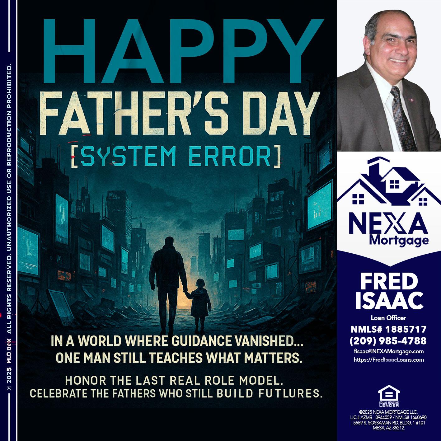 HAPPY FATHERS DAY - Fred Isaac -Loan Officer