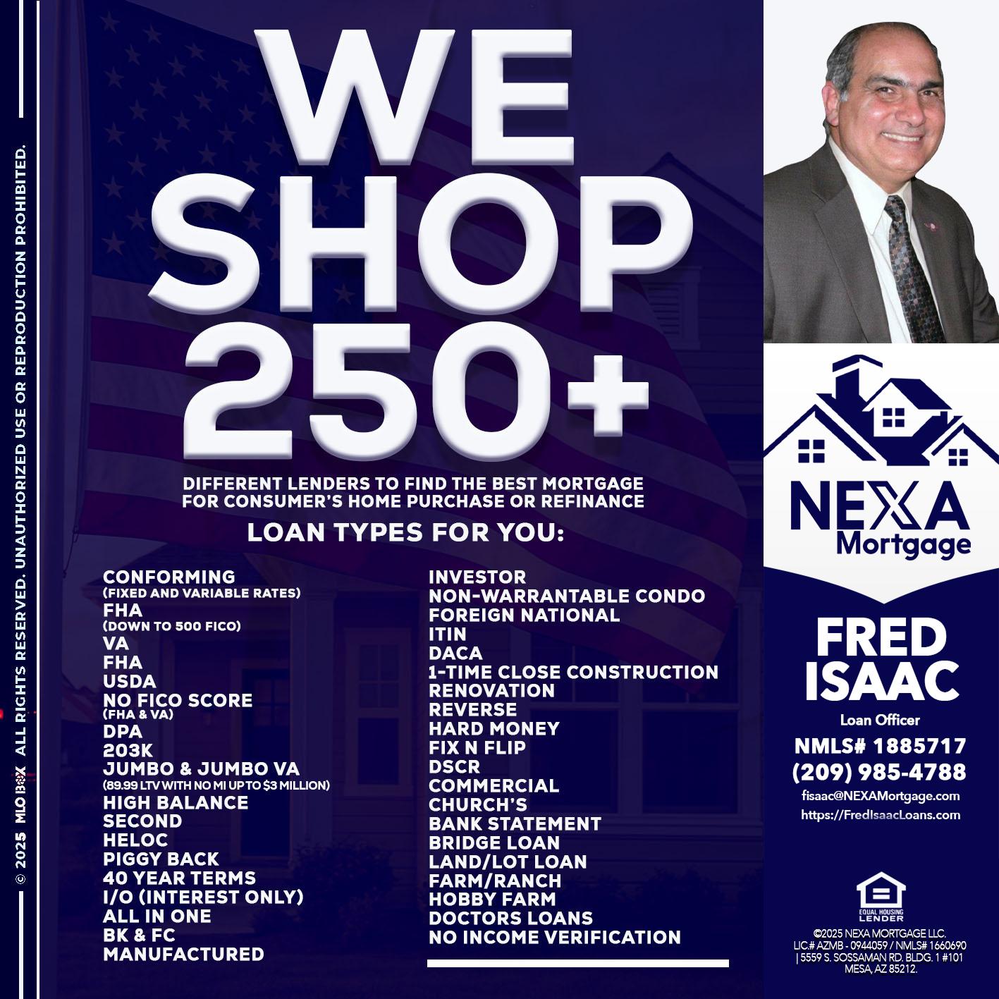 WE SHOP 250+ - Fred Isaac -Loan Officer
