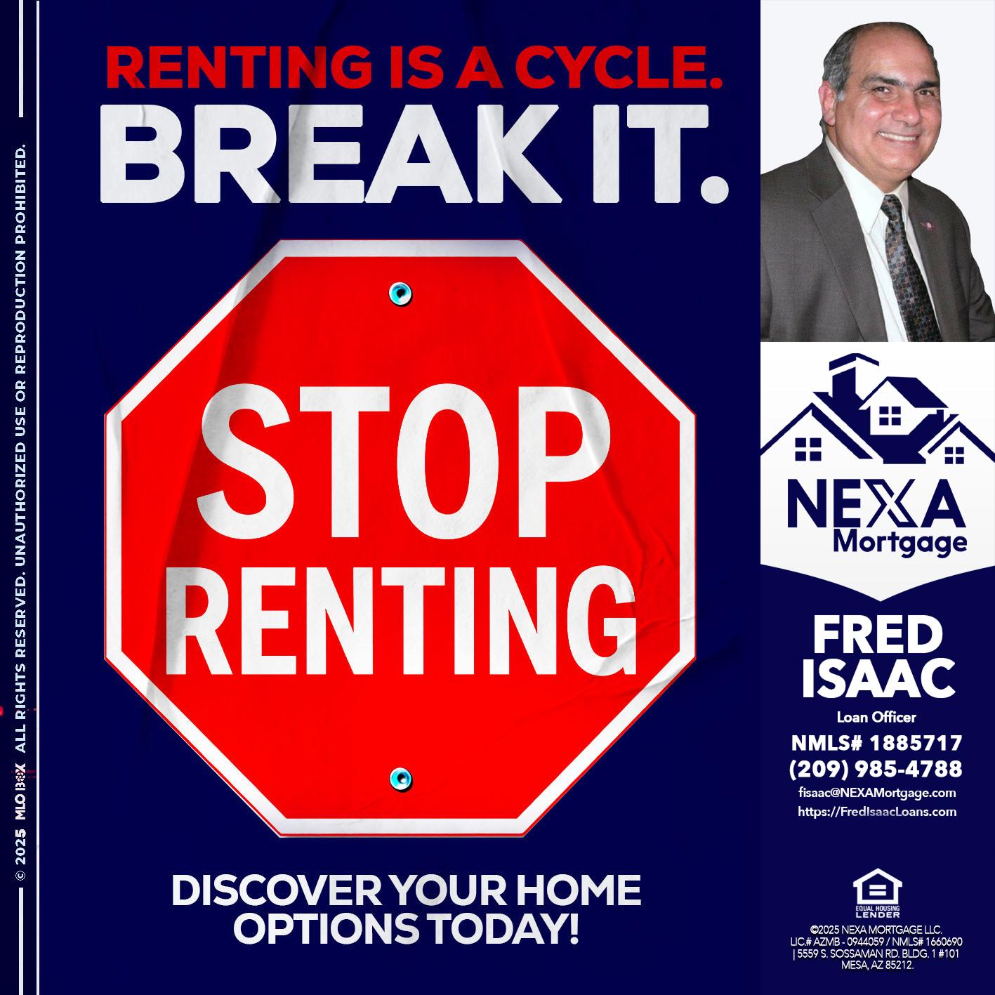 STOP RENTING - Fred Isaac -Loan Officer