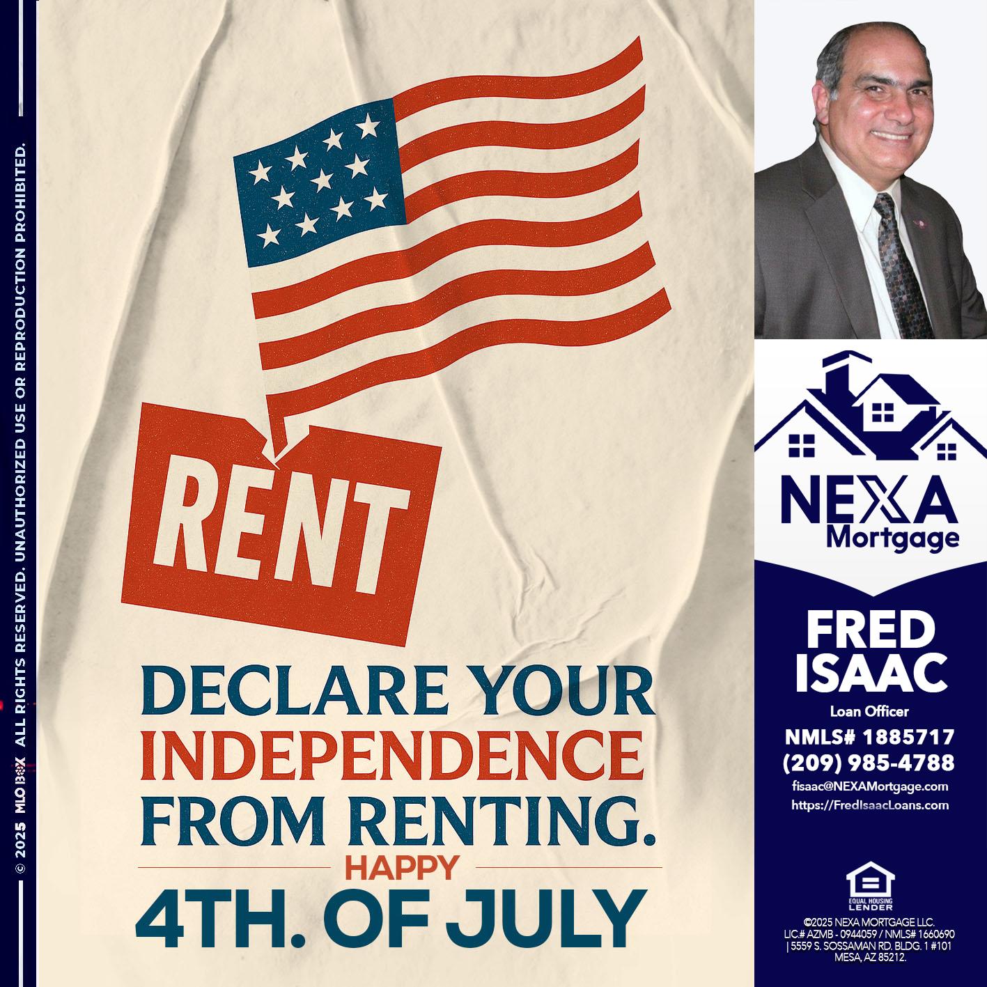DECLARE YOUR INDEPENDENCE - Fred Isaac -Loan Officer