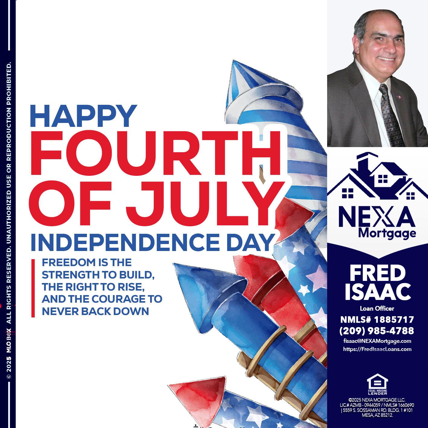 HAPPY FOURTH OF JULY - Fred Isaac -Loan Officer