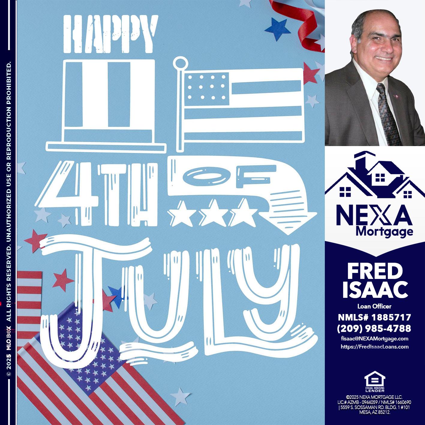 happy 4th of july - Fred Isaac -Loan Officer