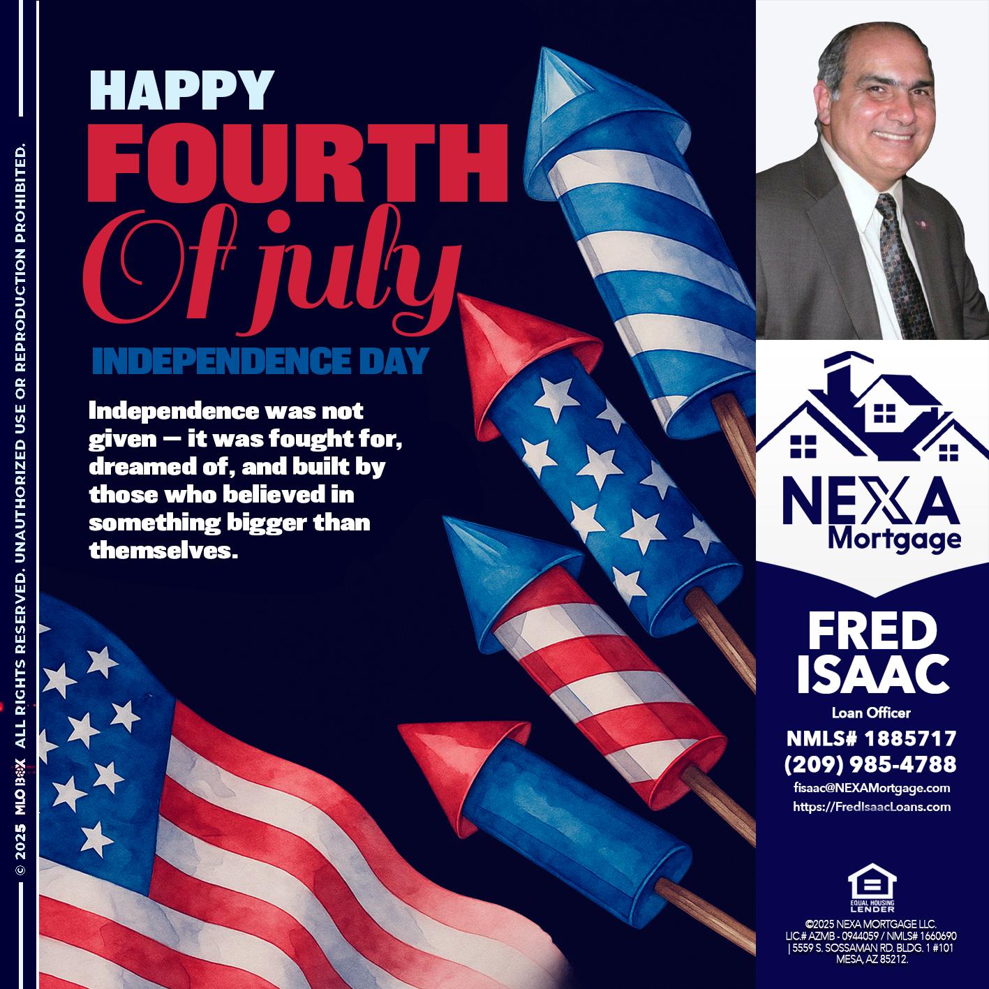 happy fourth - Fred Isaac -Loan Officer