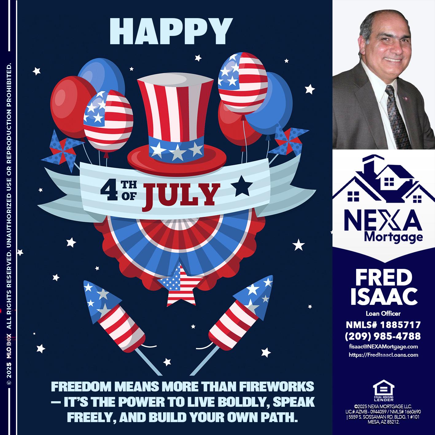 HAPPY 4TH OF JULY - Fred Isaac -Loan Officer