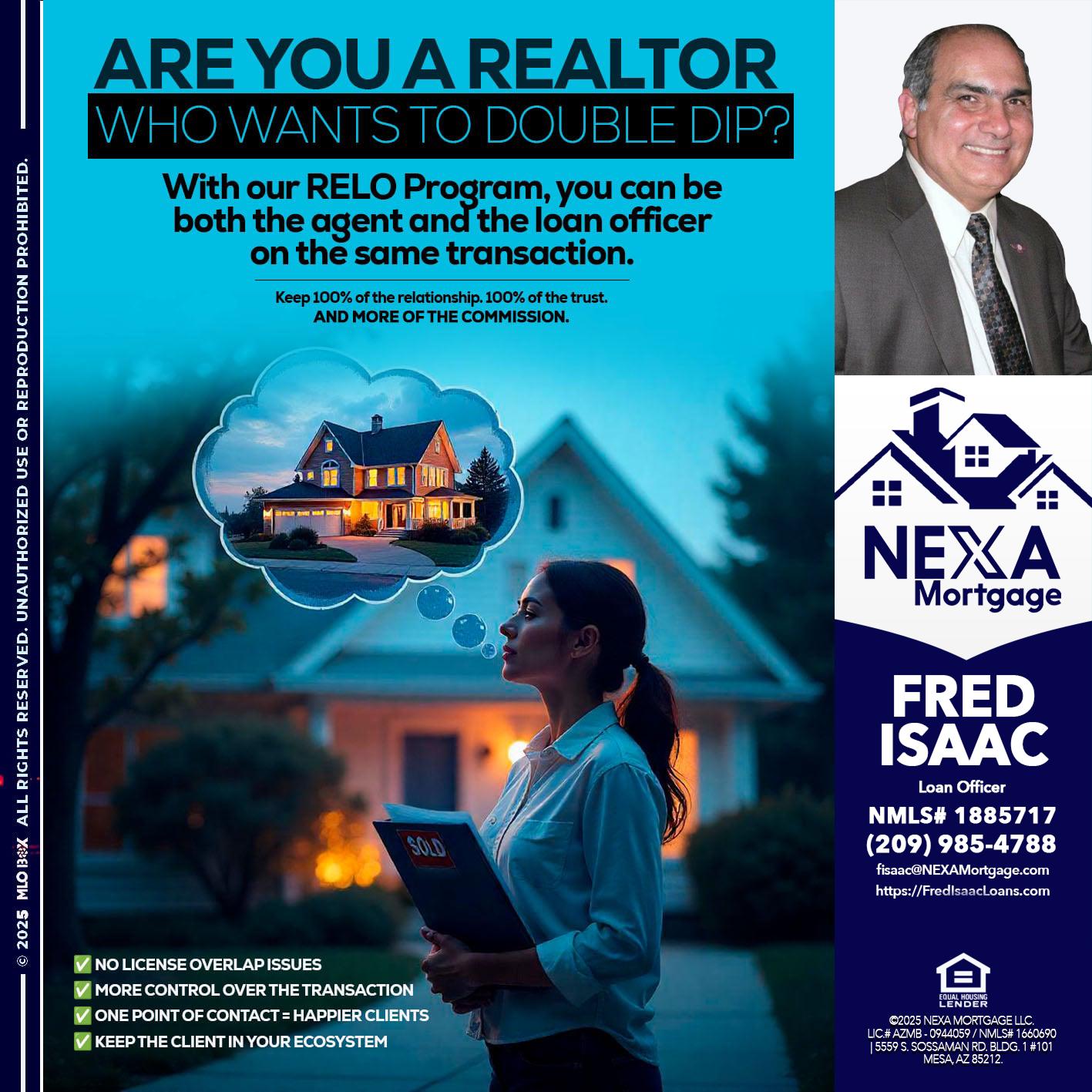 Are you a Realtor? - Fred Isaac -Loan Officer