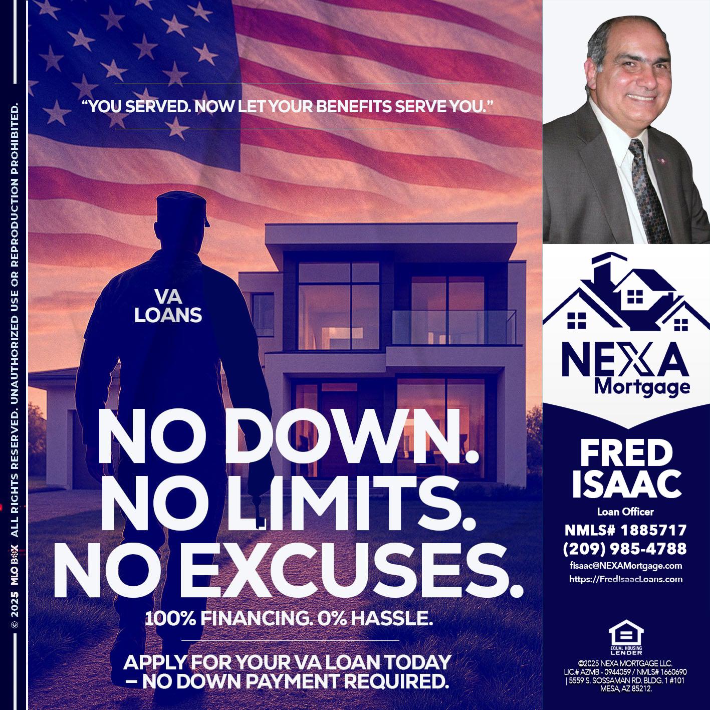 NO DOWN. NO LIMIT. - Fred Isaac -Loan Officer