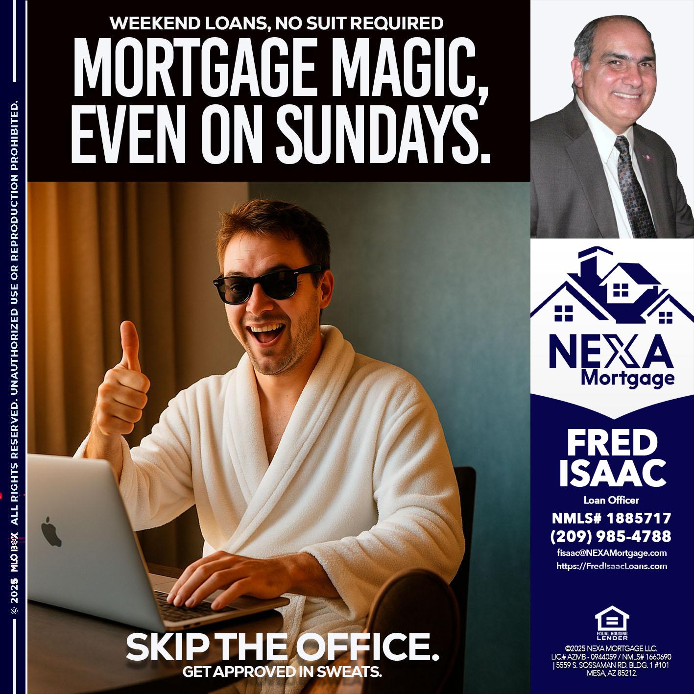 MORTGAGE MAGICS - Fred Isaac -Loan Officer