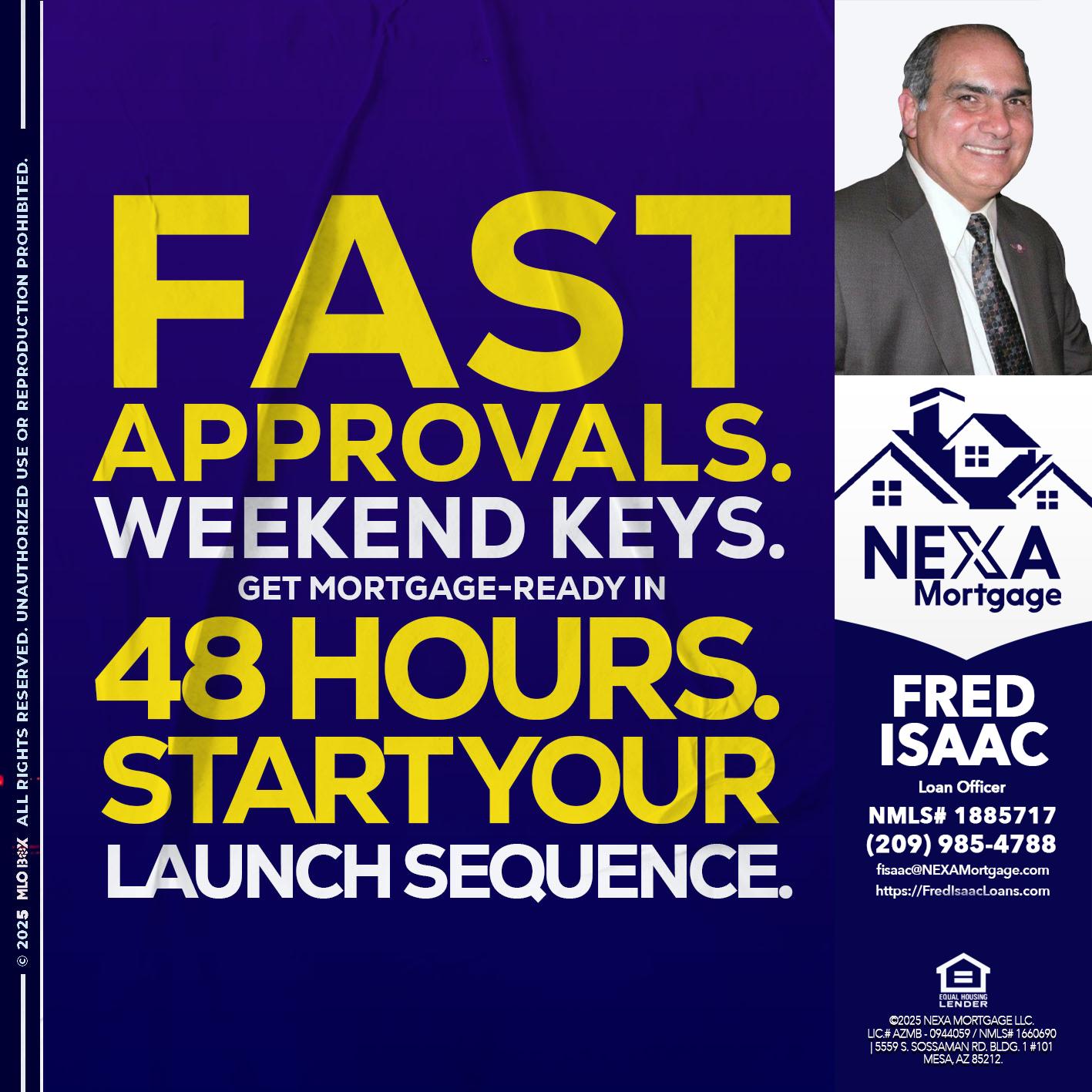FAST APPROVALS - Fred Isaac -Loan Officer
