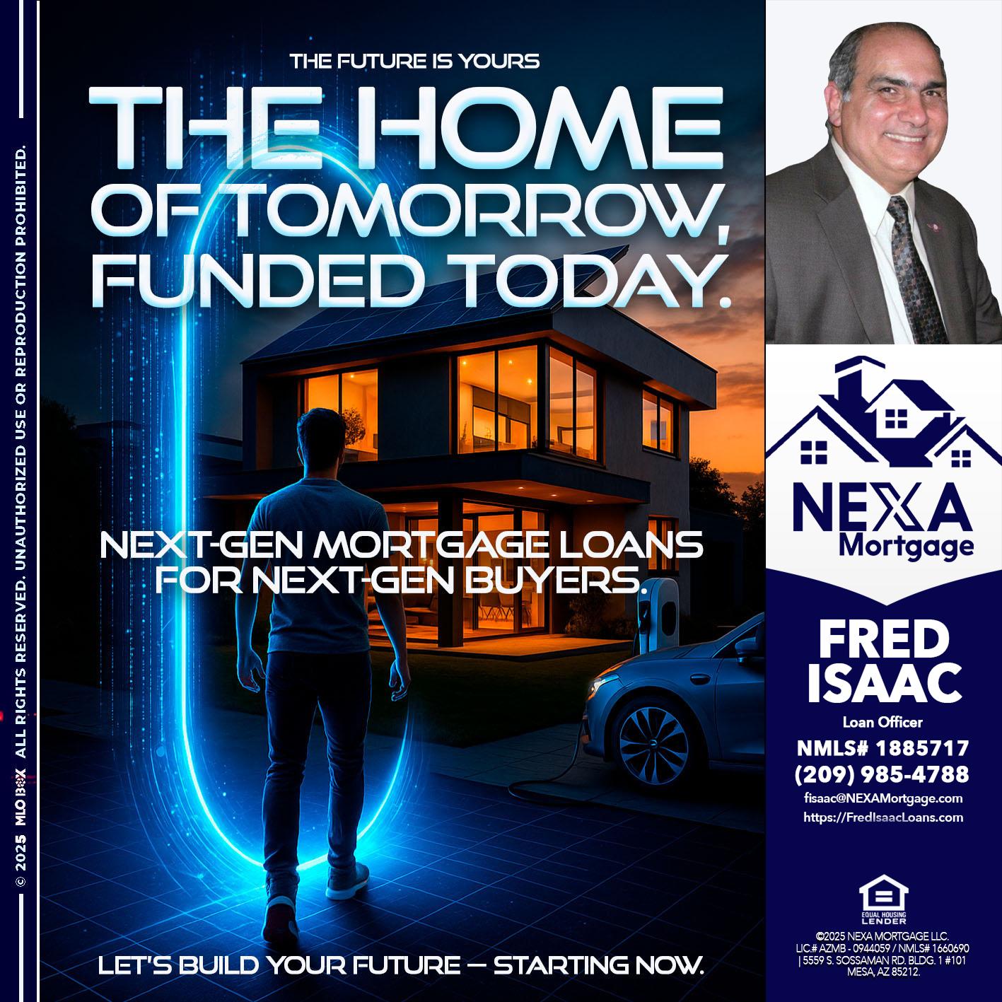 THE HOME - Fred Isaac -Loan Officer