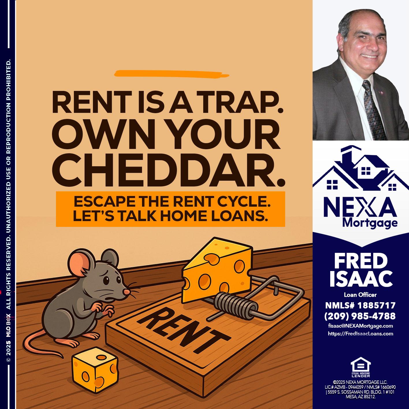 RENT IS TRAP - Fred Isaac -Loan Officer
