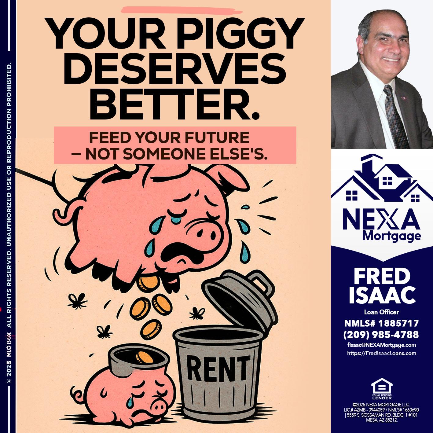 YOUR PIGGY - Fred Isaac -Loan Officer