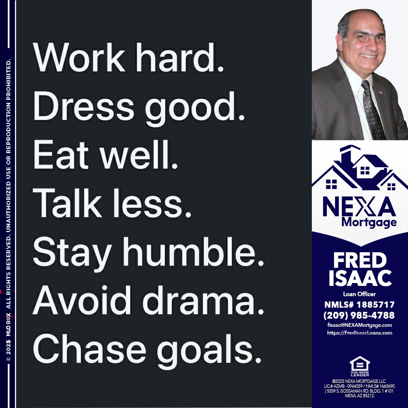 work hard - Fred Isaac -Loan Officer