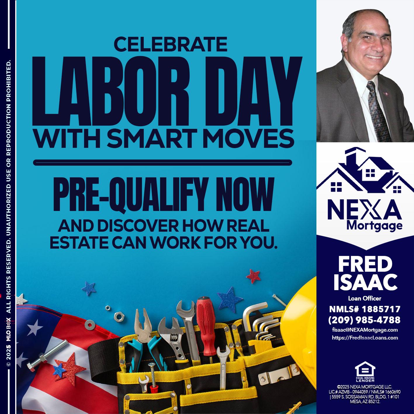 CELEBRATE LABOR DAY - Fred Isaac -Loan Officer