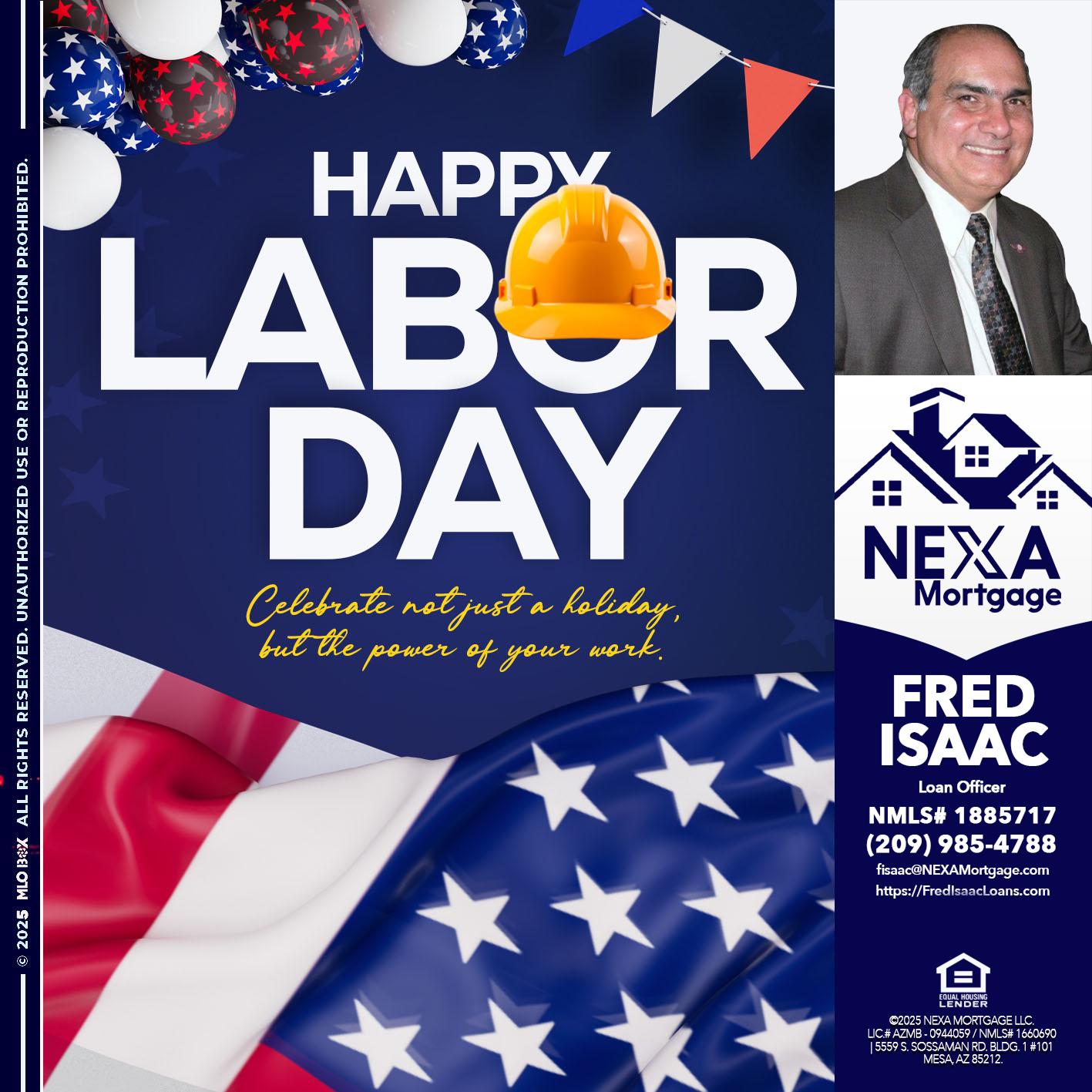 HAPPY LABOR DAY - Fred Isaac -Loan Officer