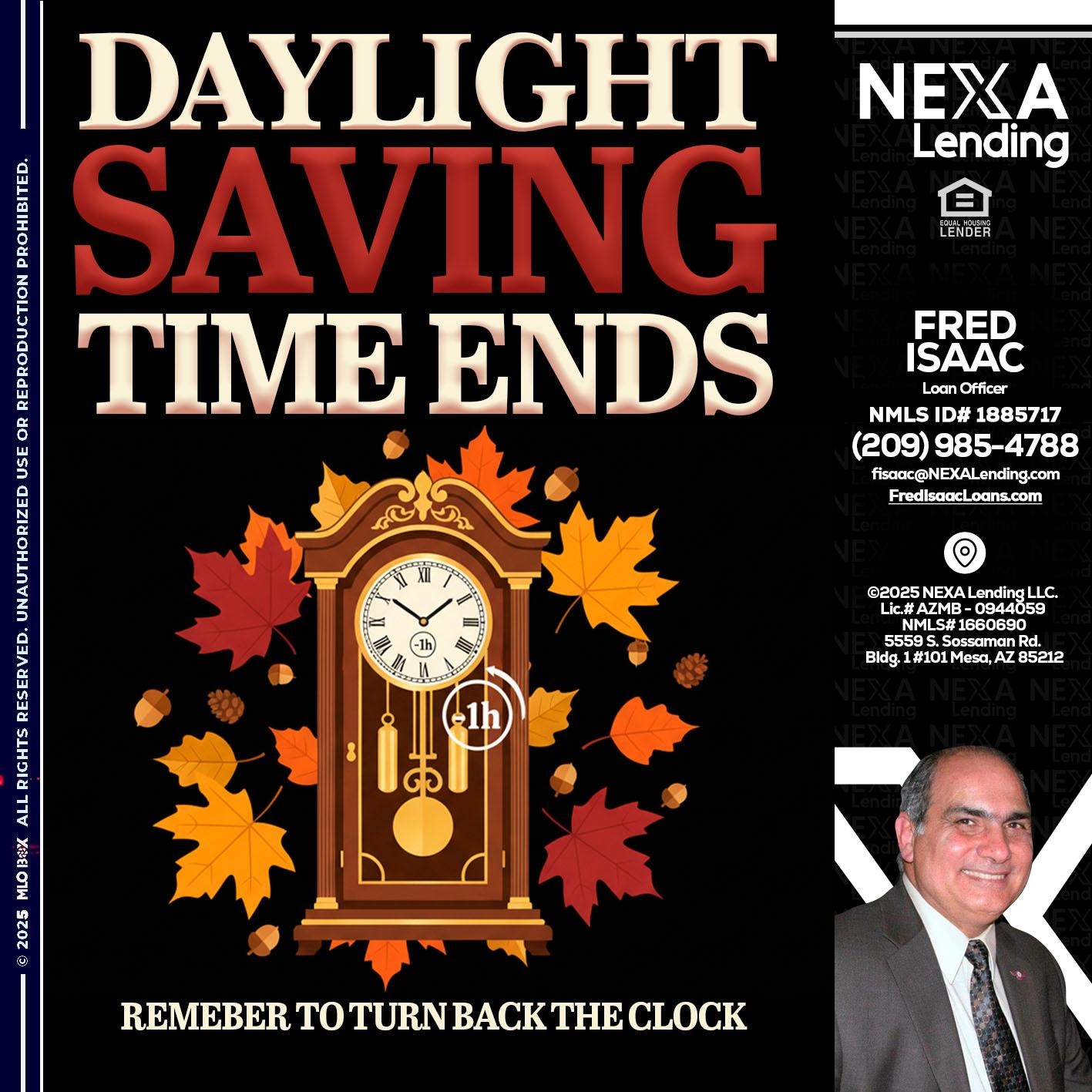 DAYLIGHT SAVINGS - Fred Isaac -Loan Officer