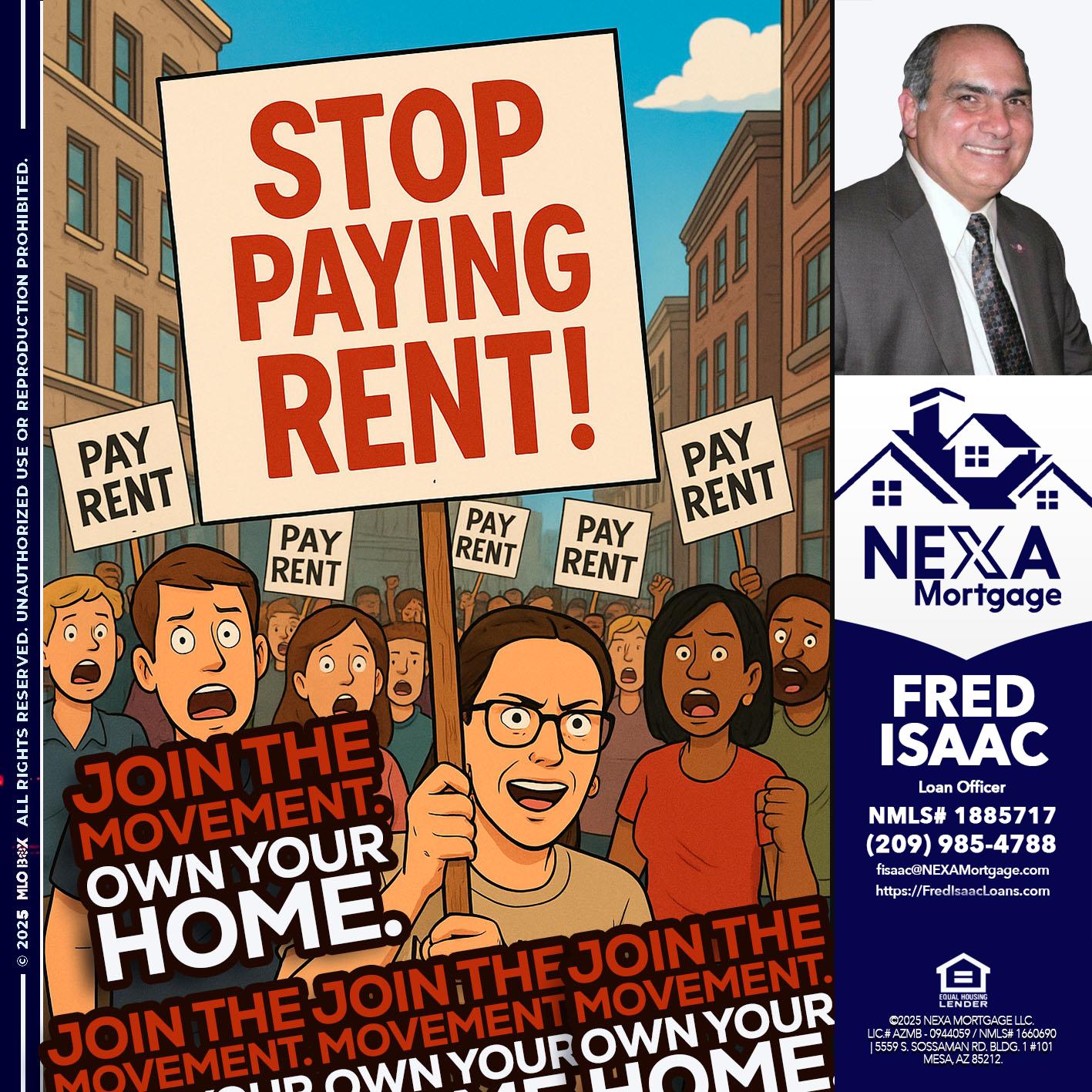 stop paying rent - Fred Isaac -Loan Officer