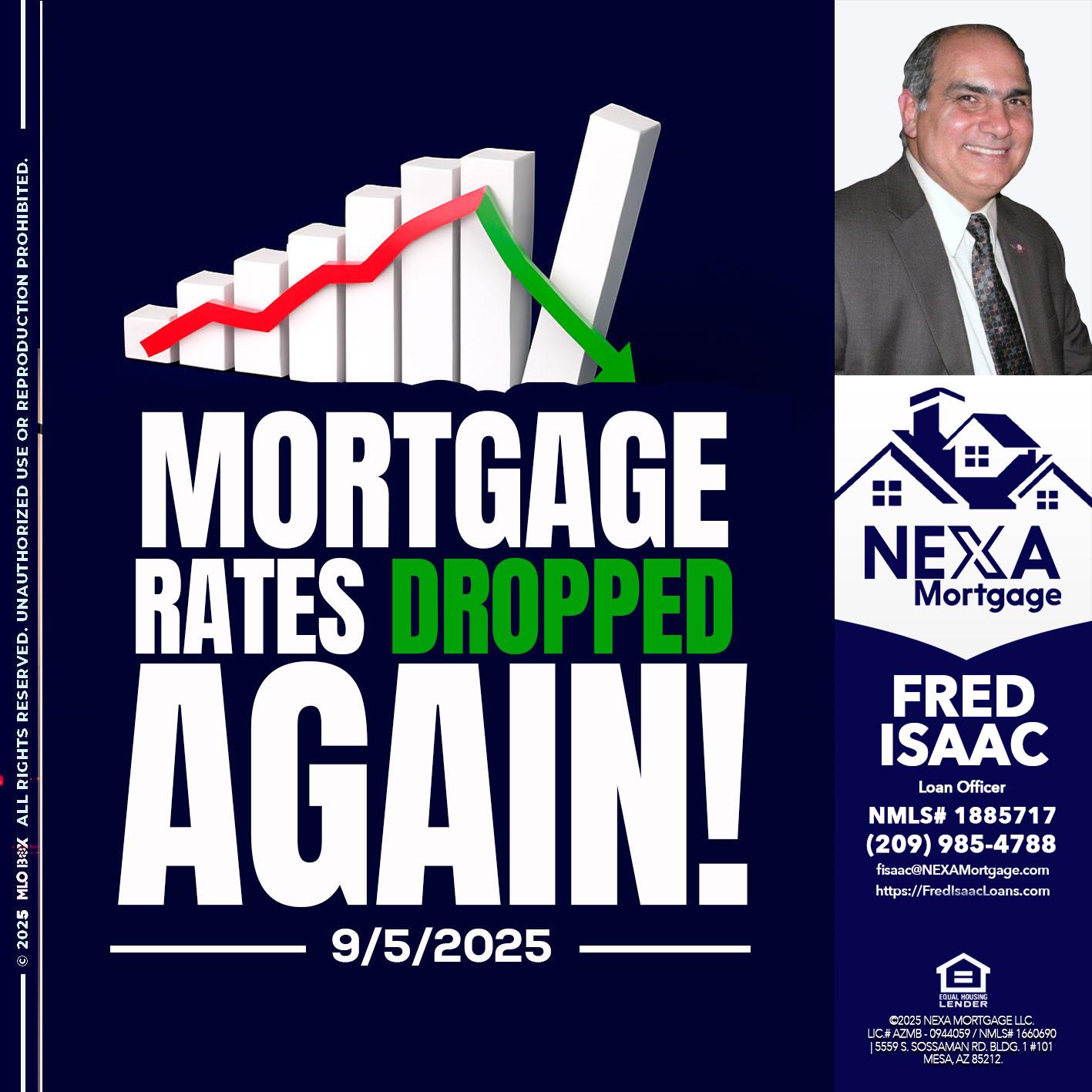 RATES DROP - Fred Isaac -Loan Officer