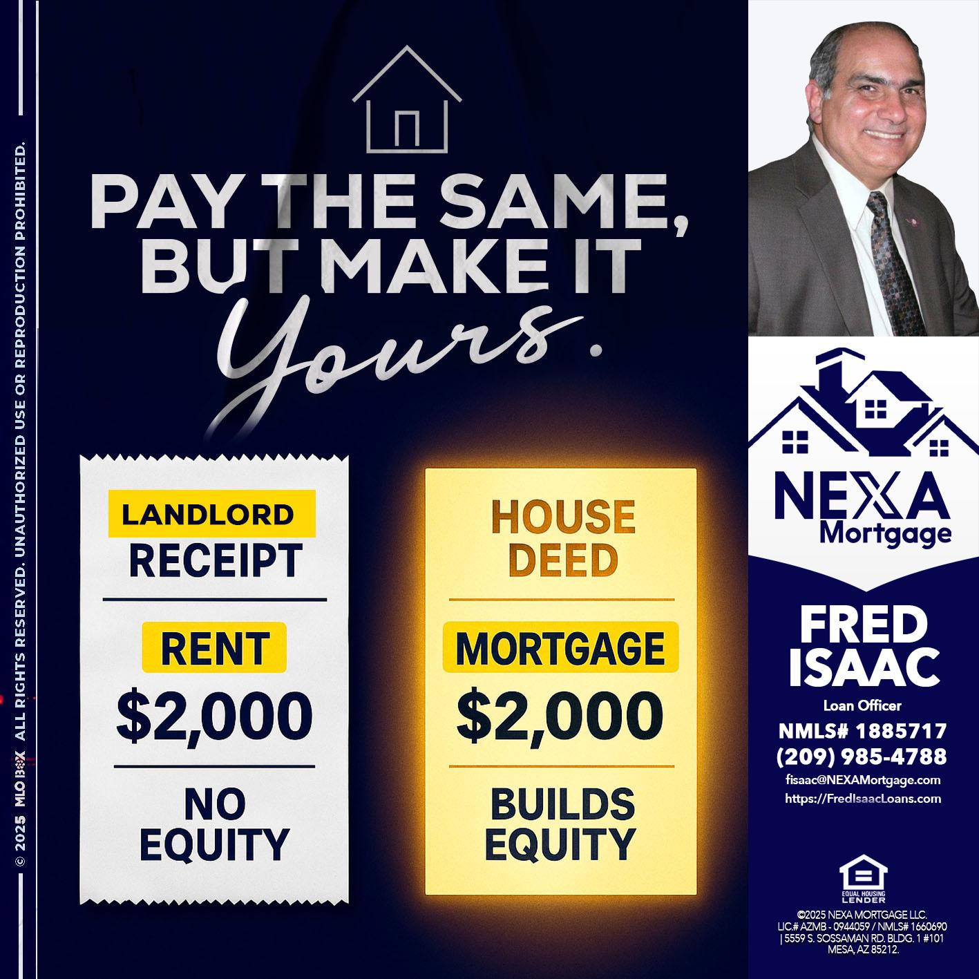 pay the same - Fred Isaac -Loan Officer