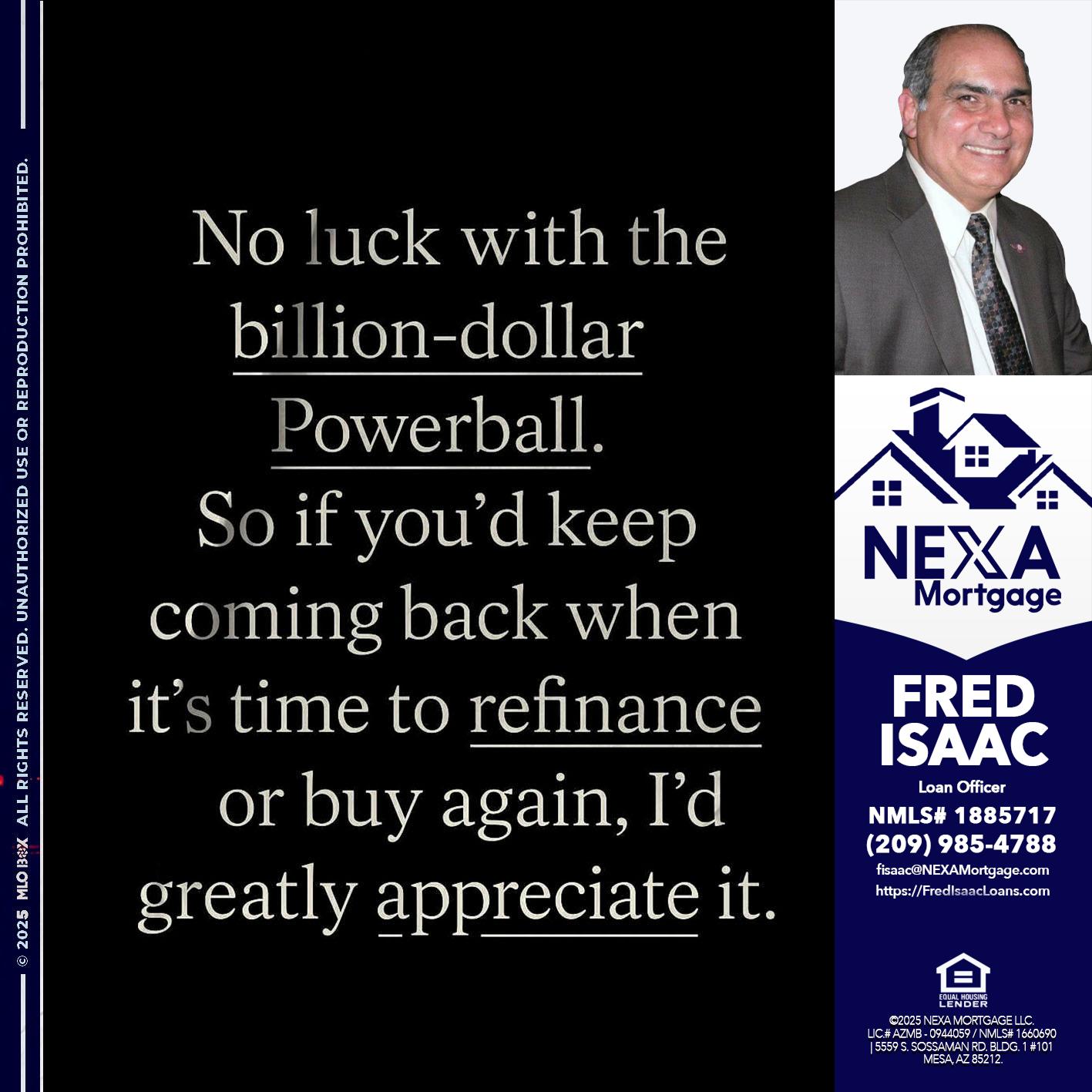NO LUCK WITH - Fred Isaac -Loan Officer