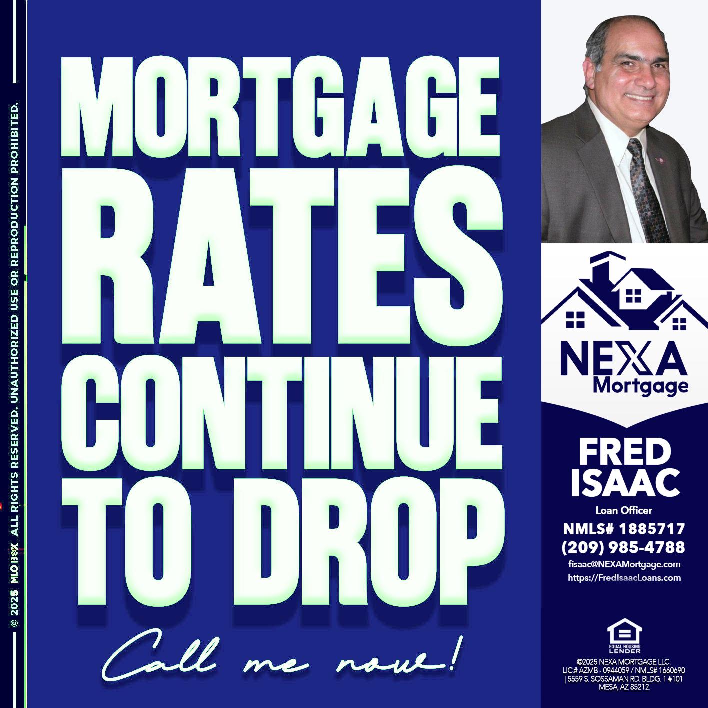 MORTGAGE RATES - Fred Isaac -Loan Officer