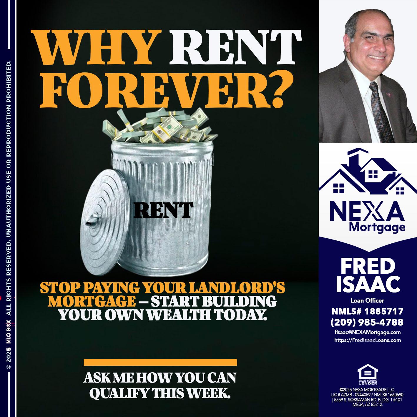 why rent? - Fred Isaac -Loan Officer