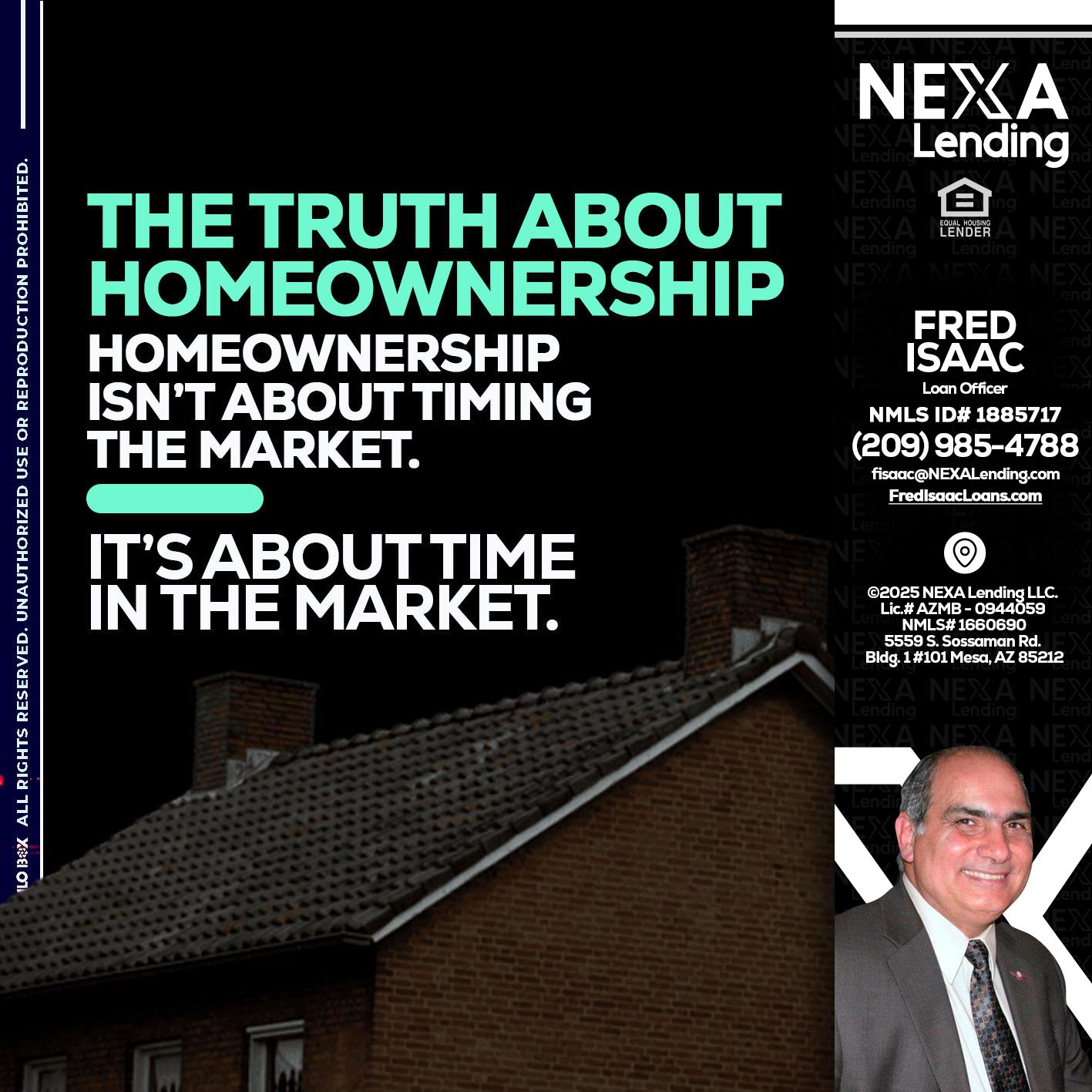 THE TRUTH ABOUT - Fred Isaac -Loan Officer