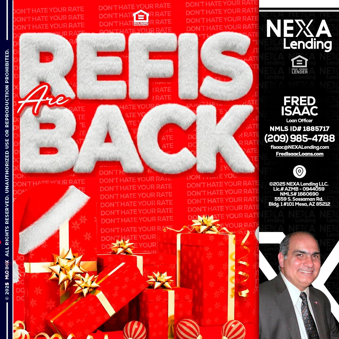 refis are back - Fred Isaac -Loan Officer