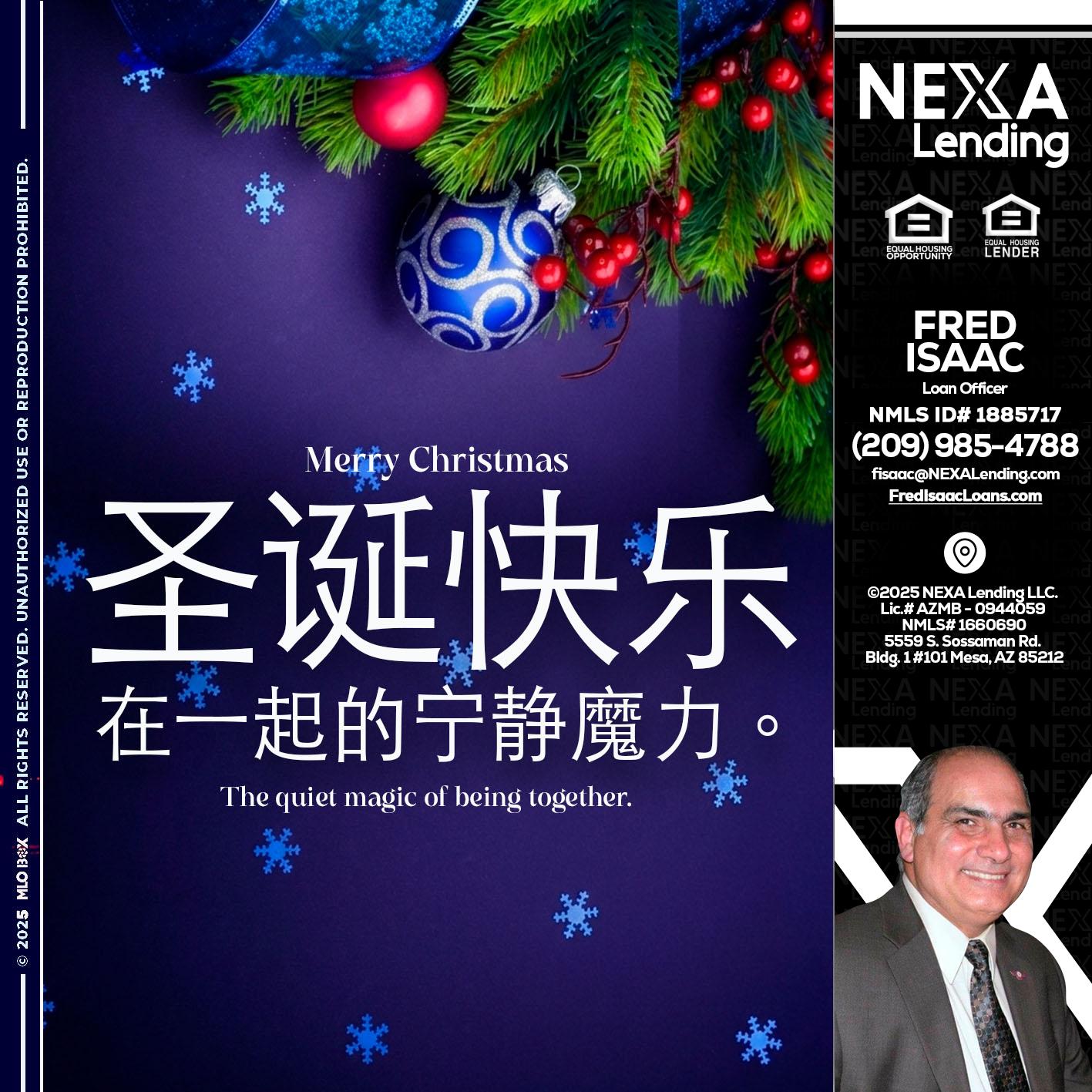 圣诞快乐 在一起的宁静魔力。 - Fred Isaac -Loan Officer