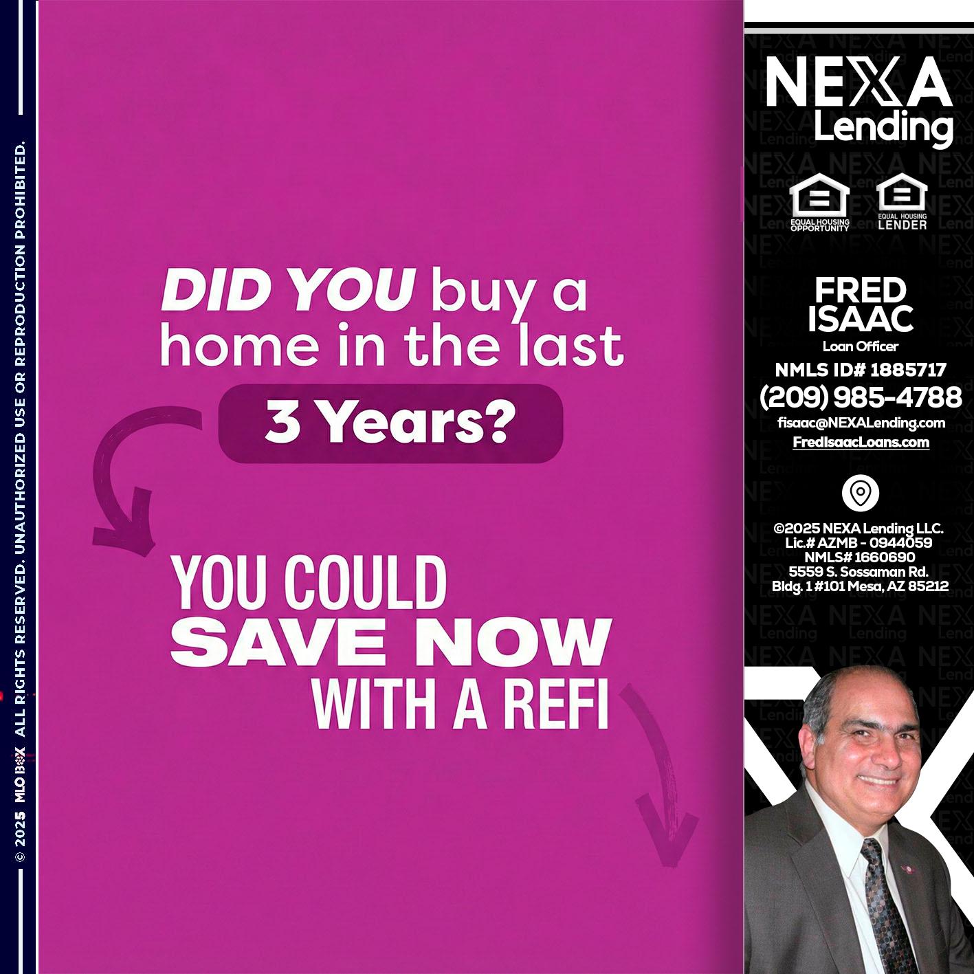 did you - Fred Isaac -Loan Officer