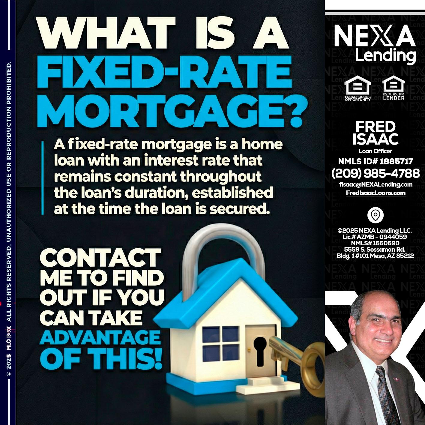 WHAT IS  A FIXED - Fred Isaac -Loan Officer