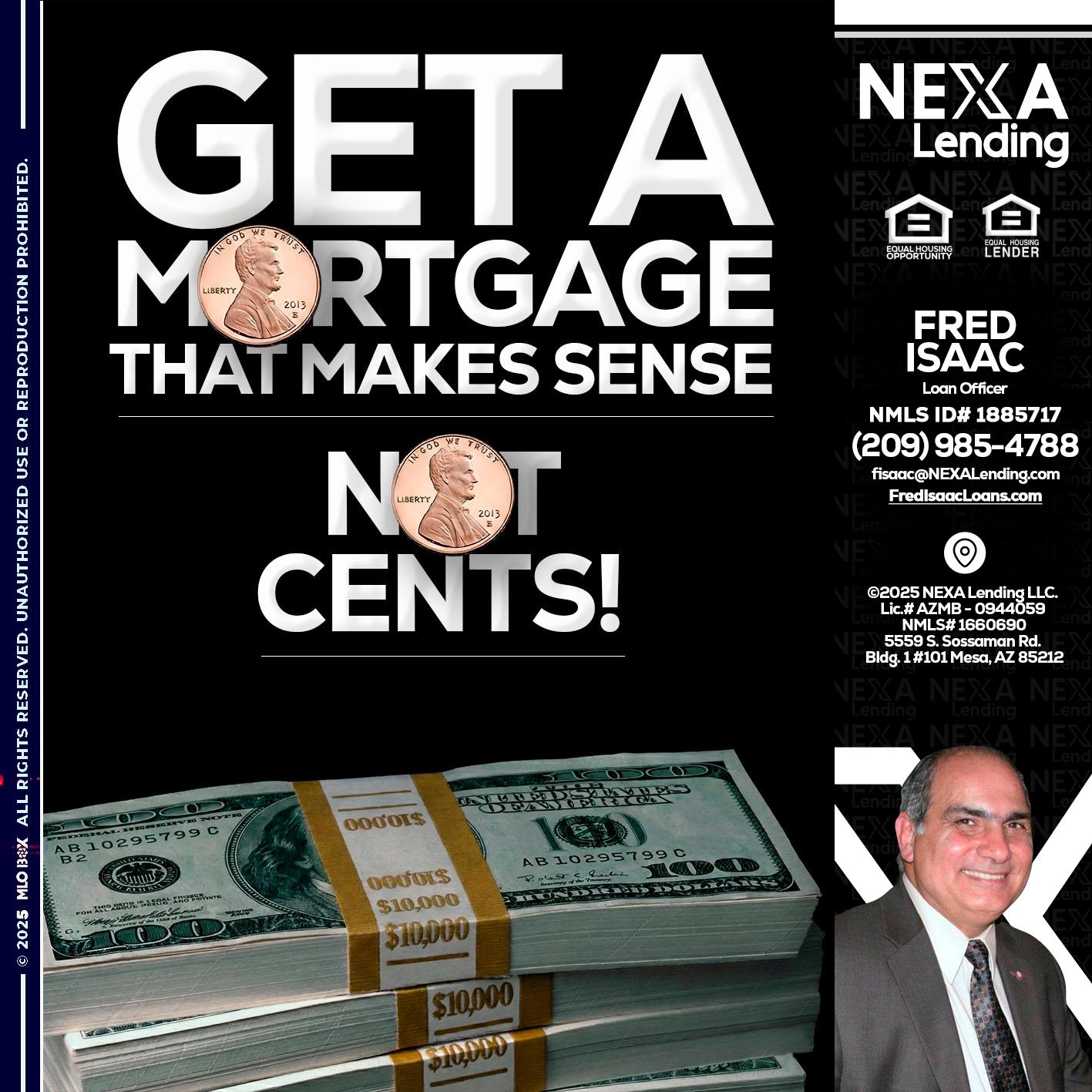 get a mortgage - Fred Isaac -Loan Officer