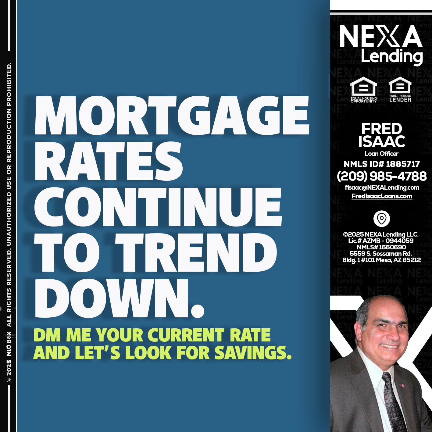 MORTGAGE RATES - Fred Isaac -Loan Officer