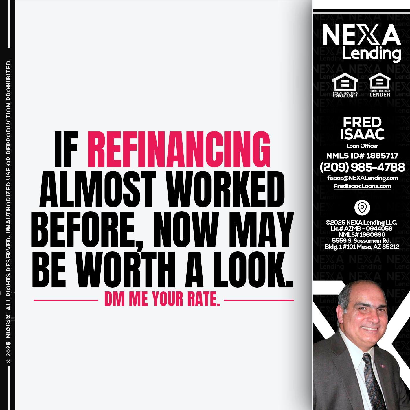if refinancing - Fred Isaac -Loan Officer