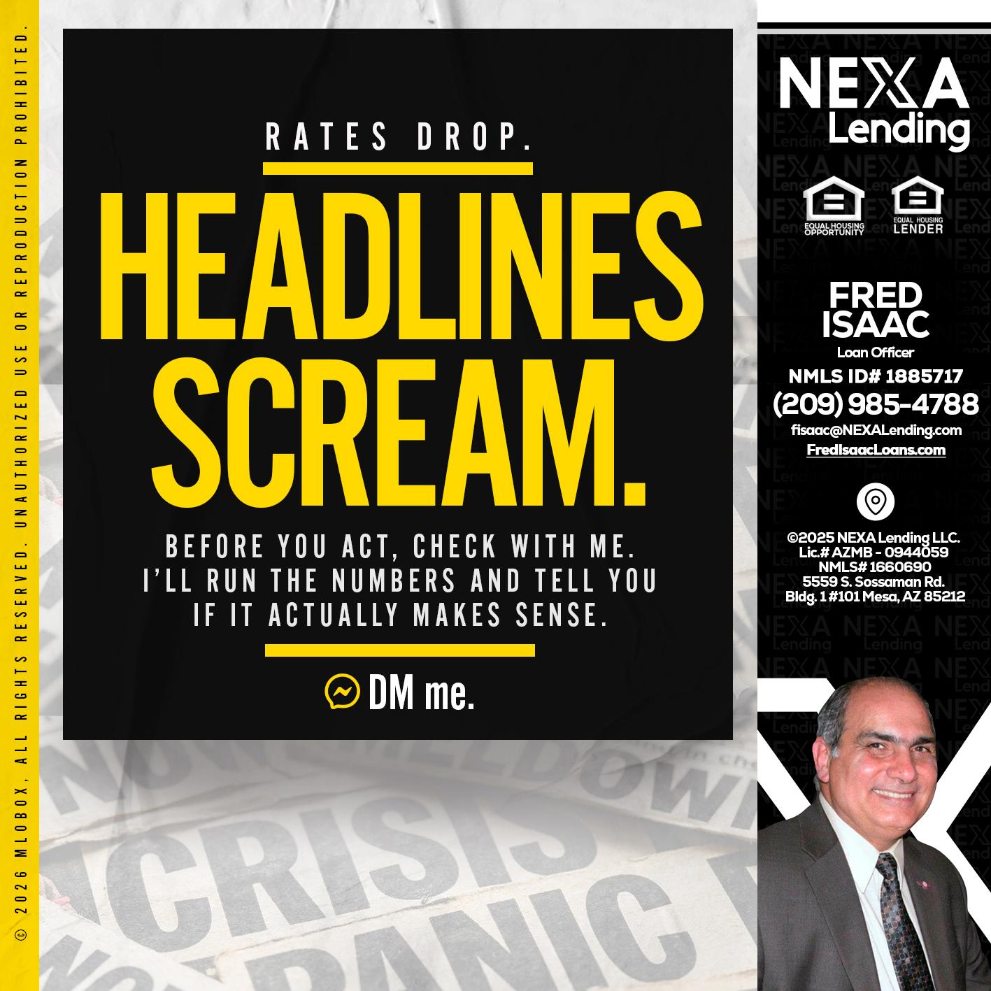 HEADLINES SCREAM - Fred Isaac -Loan Officer
