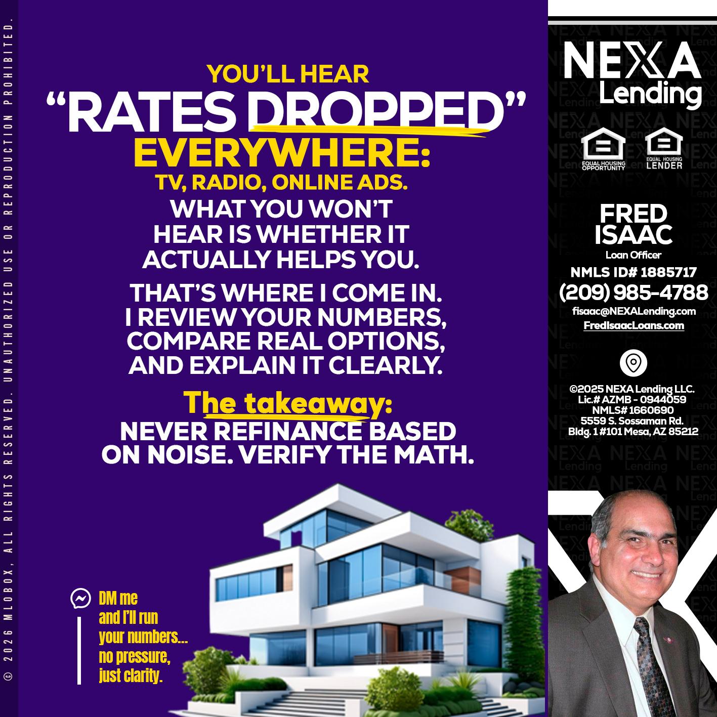 RATES DOPPED - Fred Isaac -Loan Officer