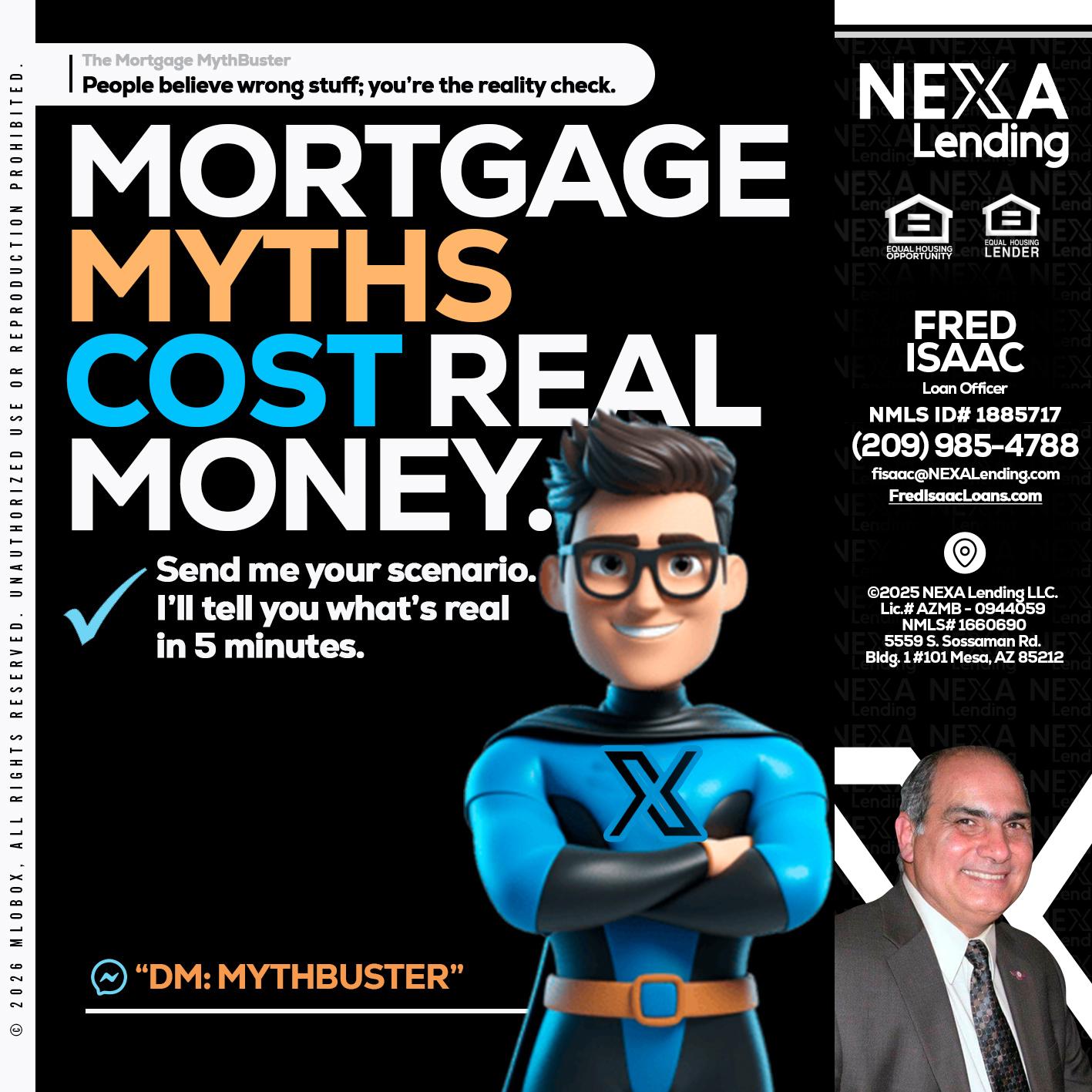 MORTGAGE MYTHS - Fred Isaac -Loan Officer