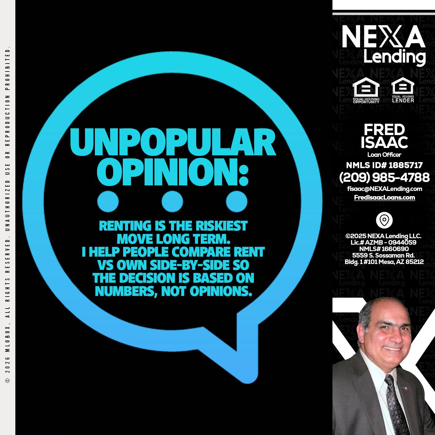 unpopular opinion - Fred Isaac -Loan Officer