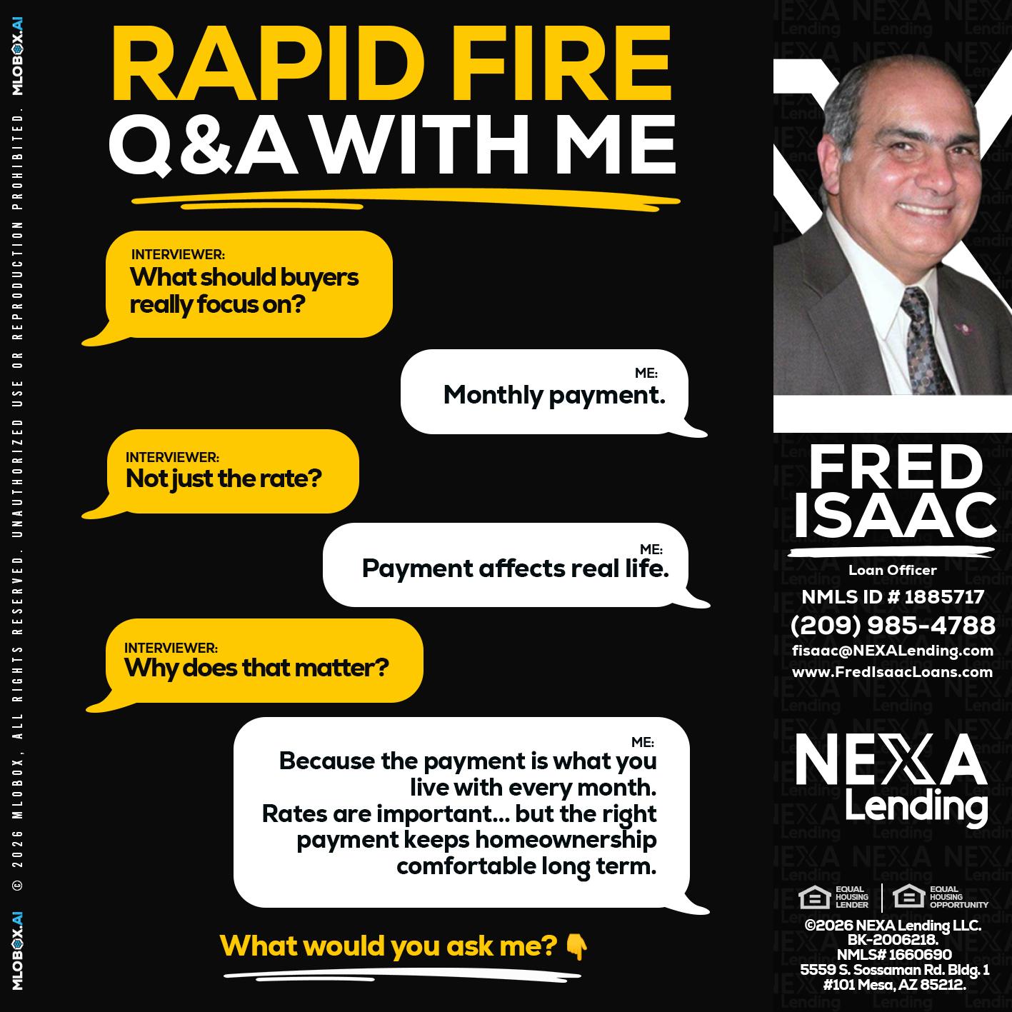 RAPID FIRE Q&A - Fred Isaac -Loan Officer