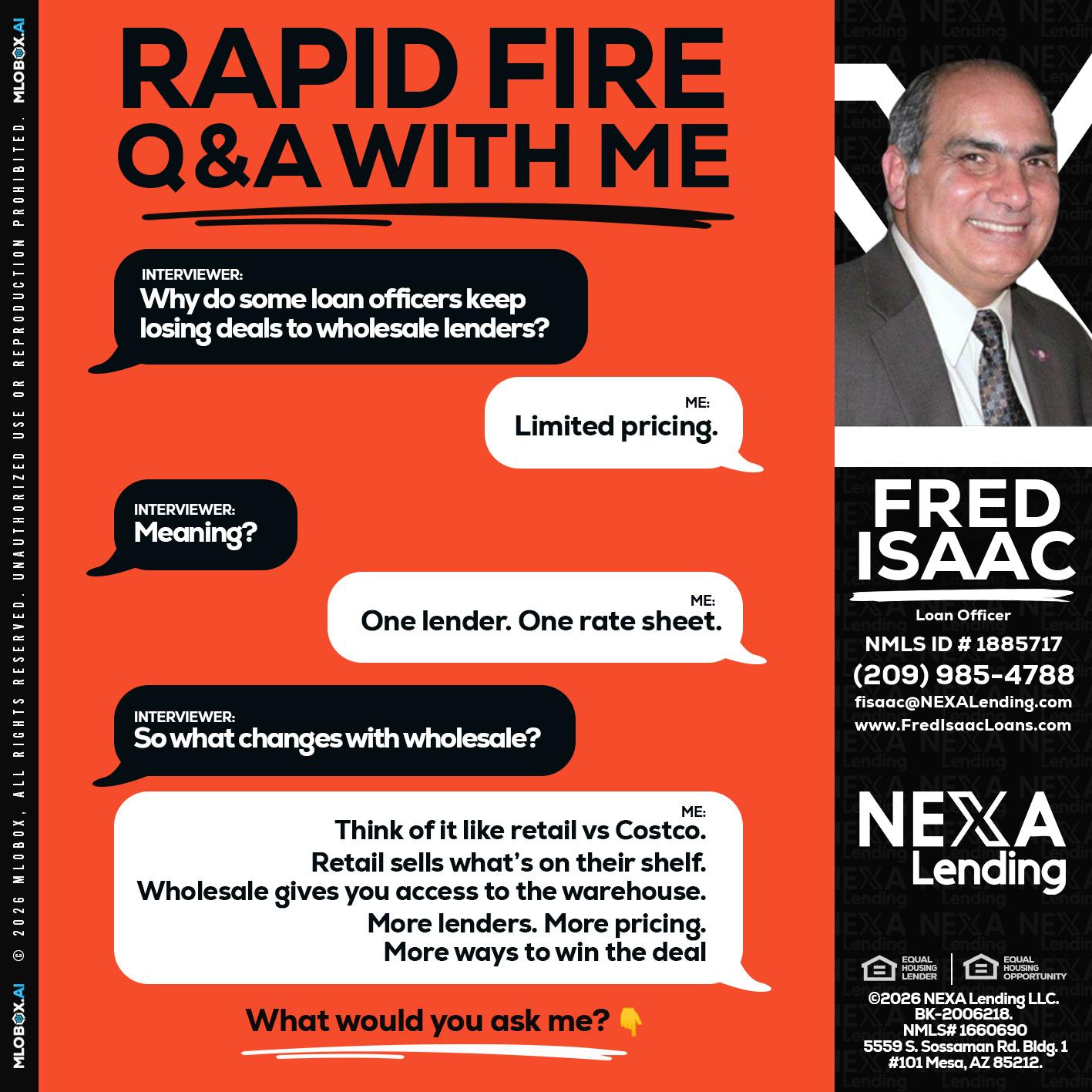 Q&A - Fred Isaac -Loan Officer