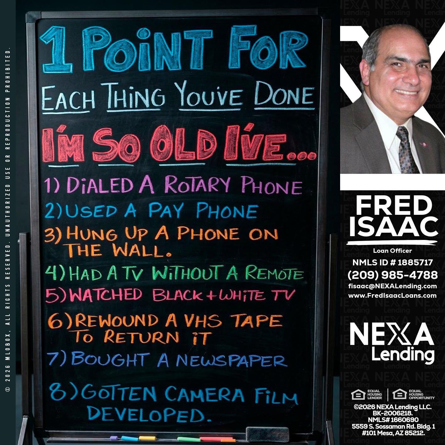 1 point for - Fred Isaac -Loan Officer