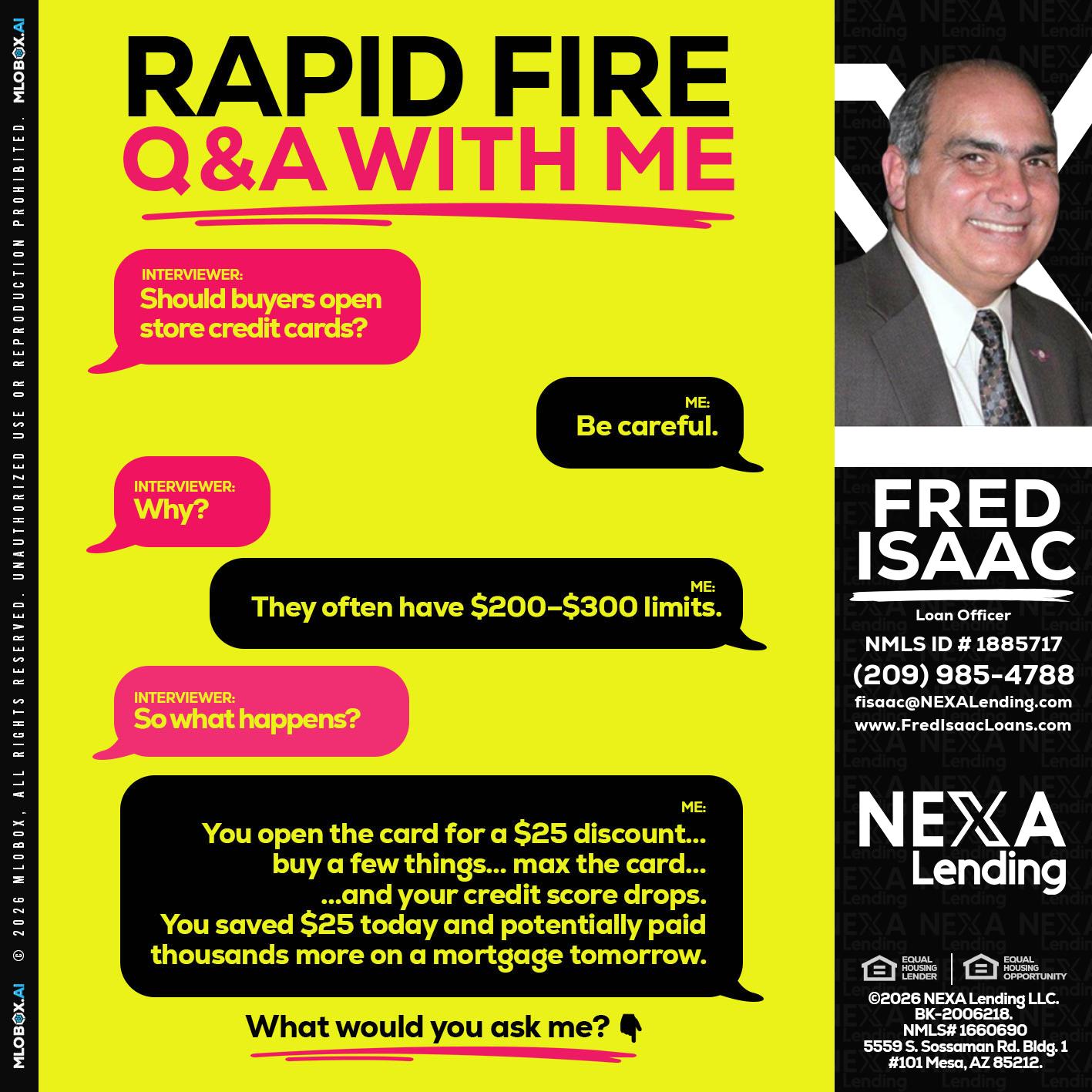 RAPID FIRE Q&A - Fred Isaac -Loan Officer