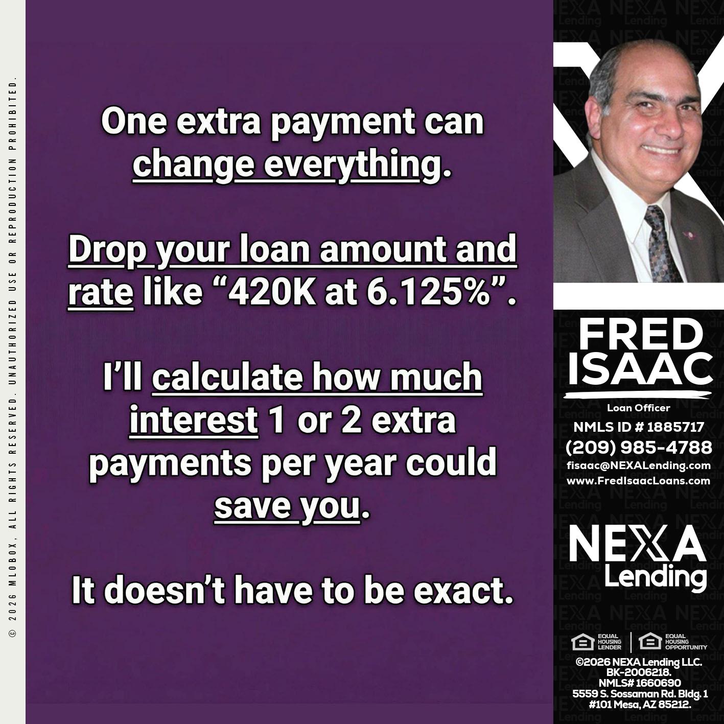 ONE EXTRA - Fred Isaac -Loan Officer