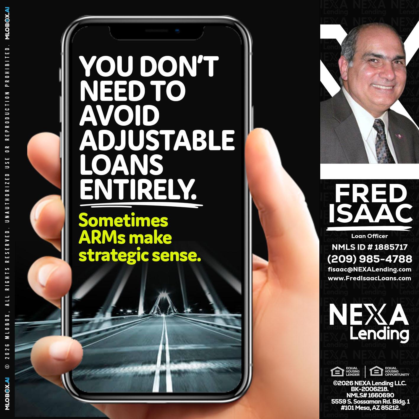 YOU DONT NEED - Fred Isaac -Loan Officer