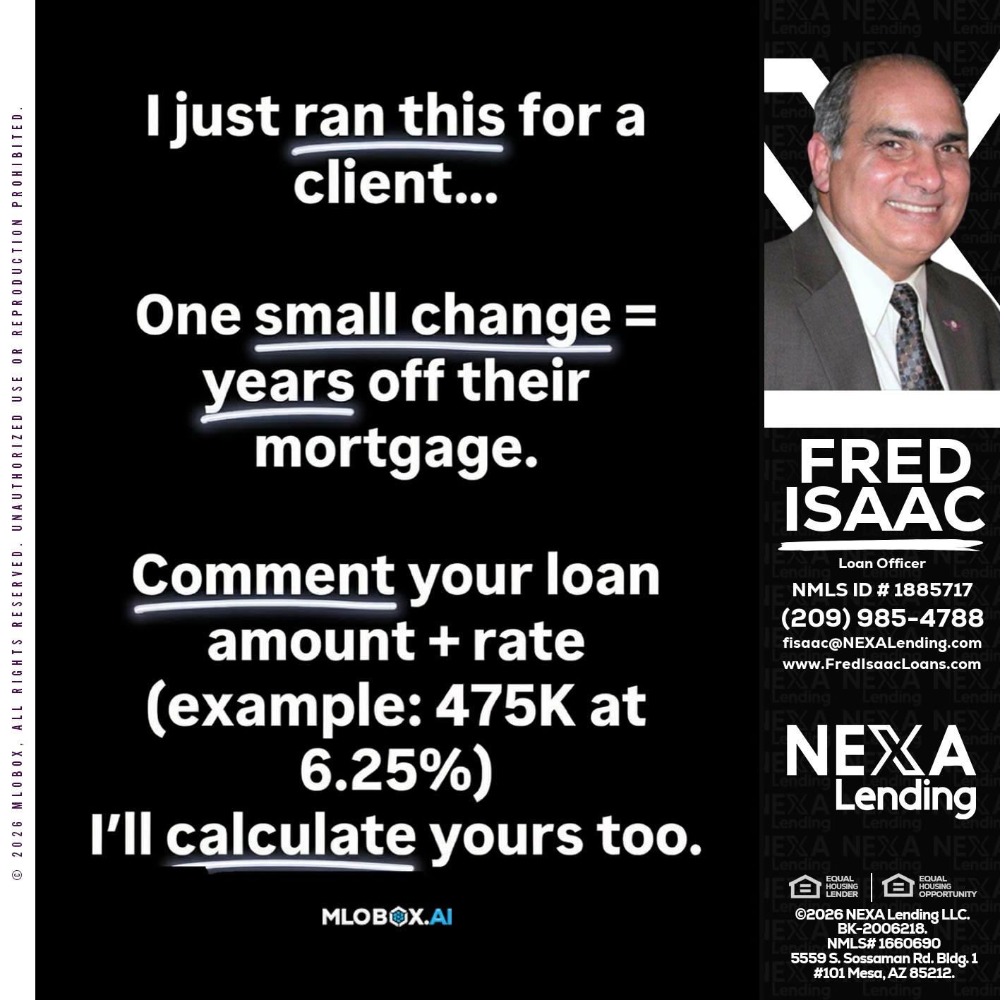 I JUST RAN - Fred Isaac -Loan Officer
