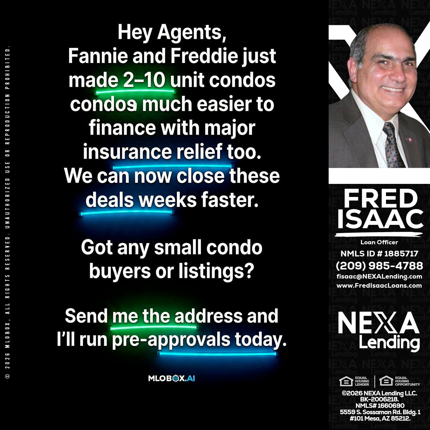 HEY AGENTS - Fred Isaac -Loan Officer