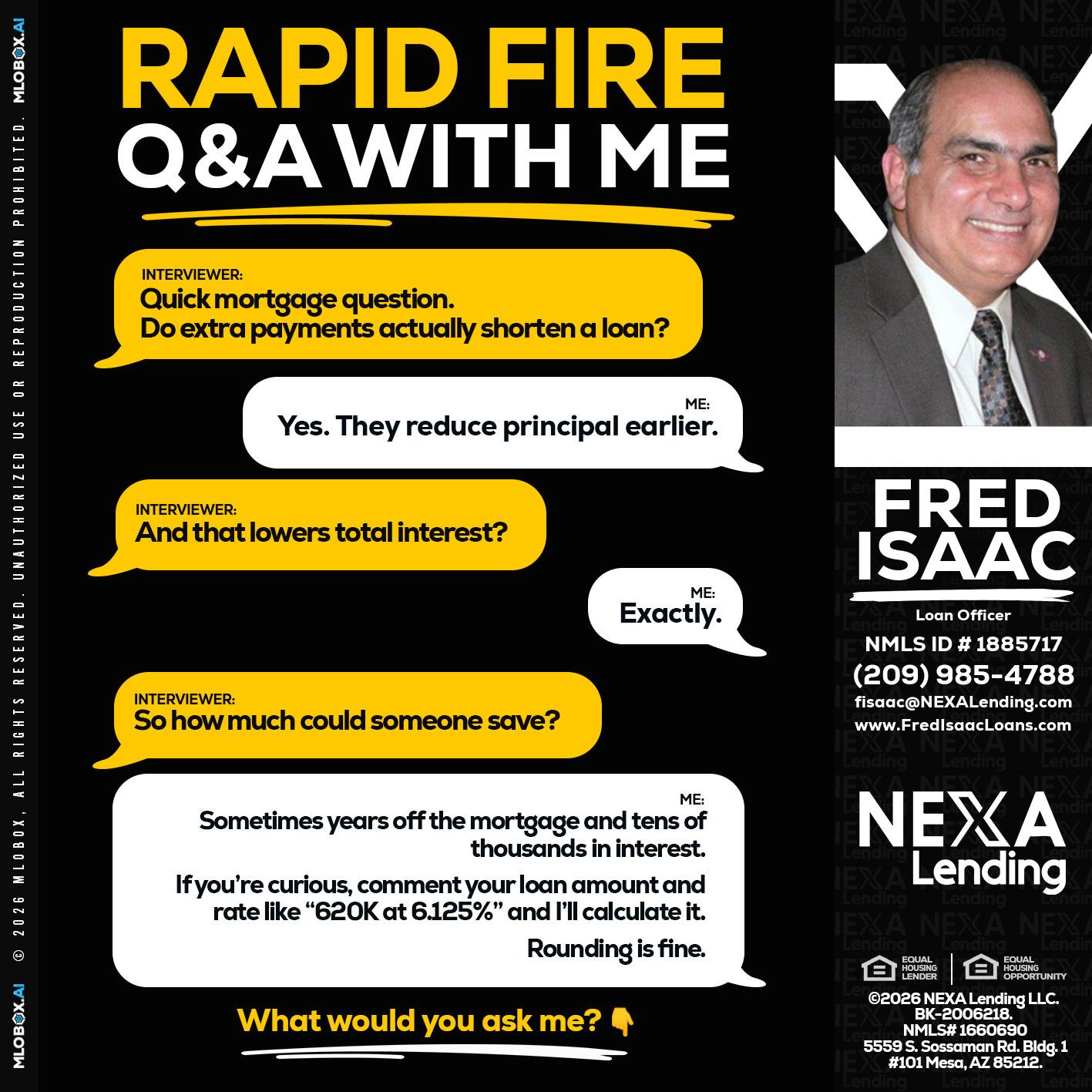 RAPID FIRE QA - Fred Isaac -Loan Officer