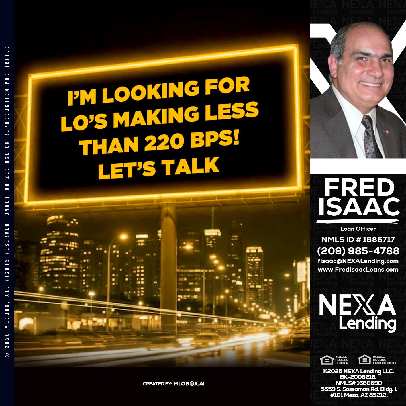 Looking for MLOs - Fred Isaac -Loan Officer