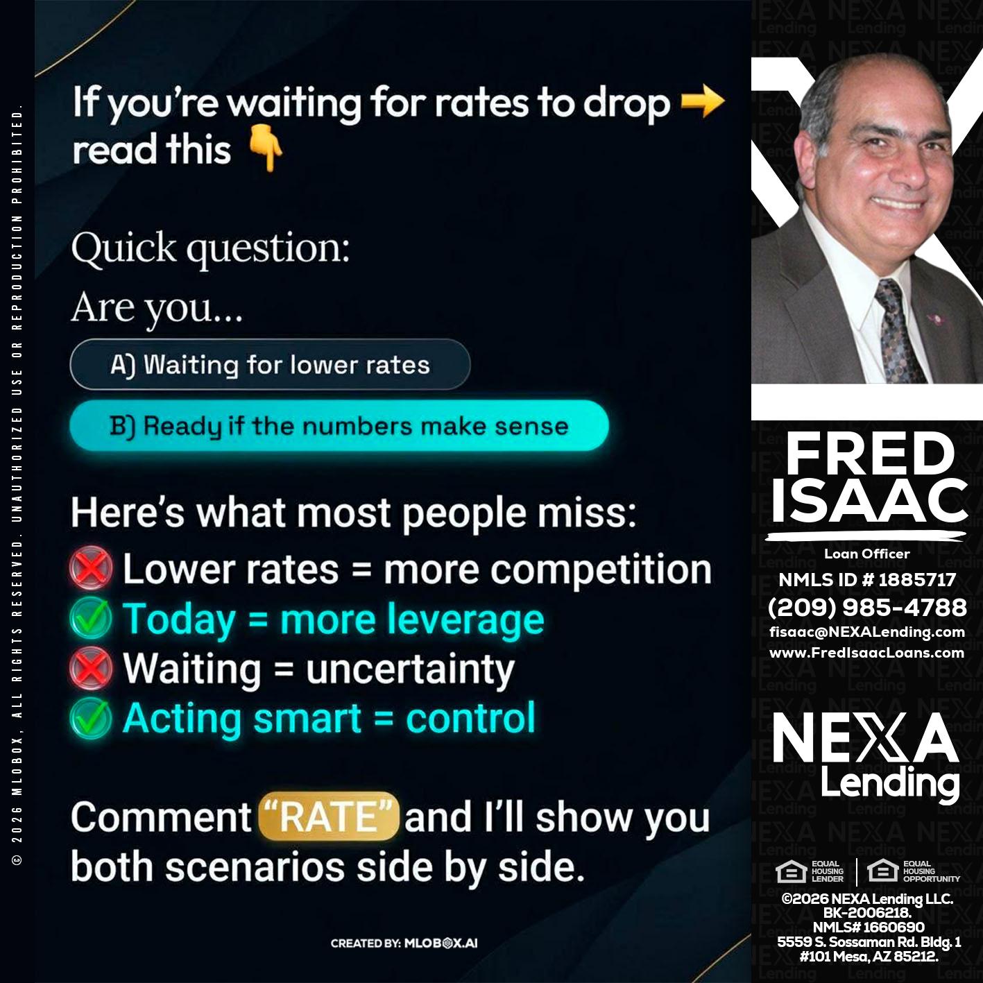 IF YOU ARE - Fred Isaac -Loan Officer